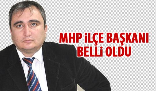 Mhp ilçe başkanı belli oldu