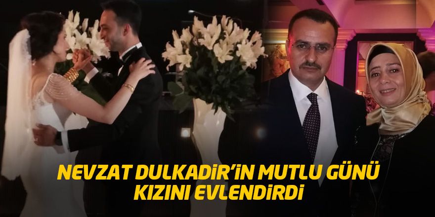 MHP’li Dulkadir Kızını Evlendirdi