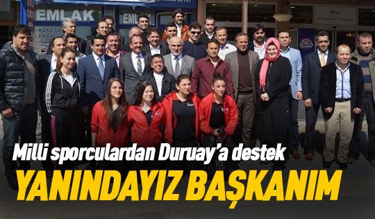 Milli sporculardan Duruay'a destek