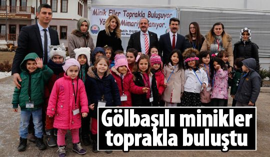 Minikler toprakla buluştu