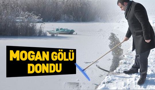 Mogan Gölü dondu