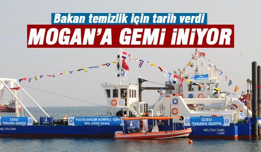 Mogan'a gemi iniyor