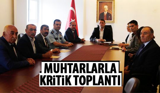 Muhtarlarla asayiş ve güvenlik toplantısı