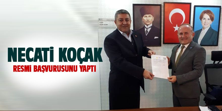 Necati Koçak resmi başvurusunu yaptı