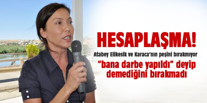 Nuriye Atabey'den CHP'yi karıştıracak açıklamalar