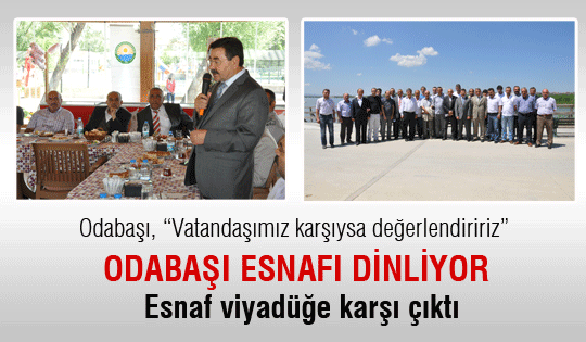 Odabaşı esnafı dinliyor