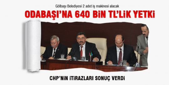 Odabaşı'na 640 bin TL'lik yetki...