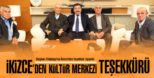 Odabaşı'na Kültür Merkezi teşekkürü