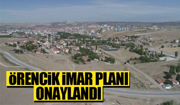 Örencik imar planı onaylandı!