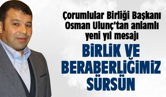 Osman Ulunç'tan yeni yıl mesajı