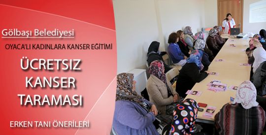 Oyaca'lı kadınlara kanser eğitimi