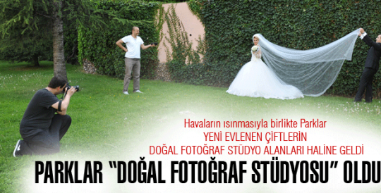 Parklar Doğal Fotoğraf Stüdyo alanlarına döndü