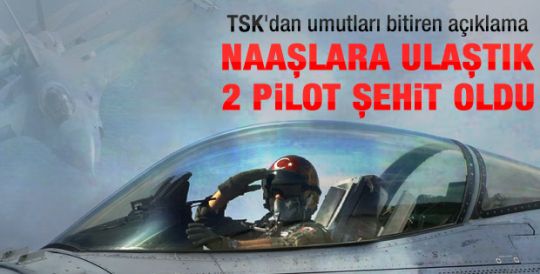 Pilotların naaşları tespit edildi