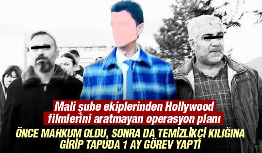 Polisten film gibi operasyon planı