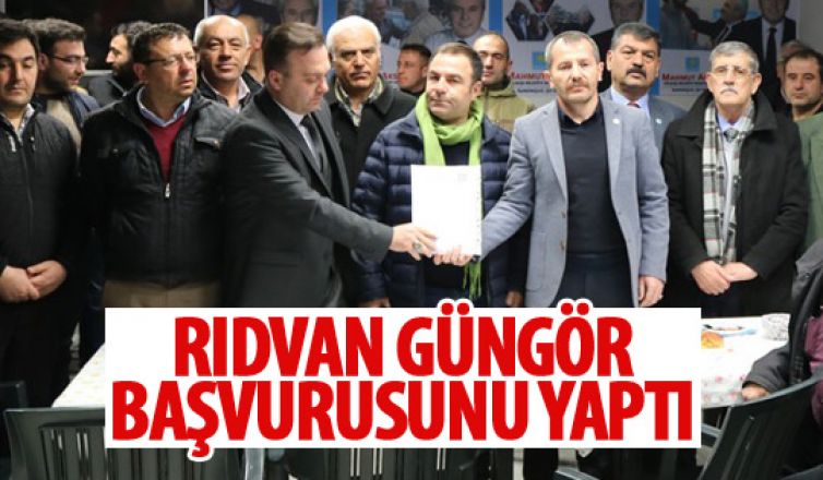 Rıdvan Güngör başvurusunu yaptı