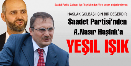 Saadet Partisi'nden Haşlak'a Yeşil ışık