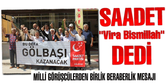 Saadet ''Vira Bismillah'' Dedi