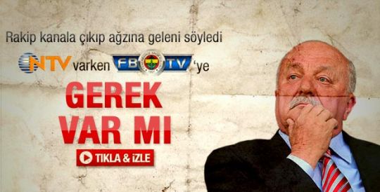 Sadri Şener: NTV varken FB TV'ye gerek yok