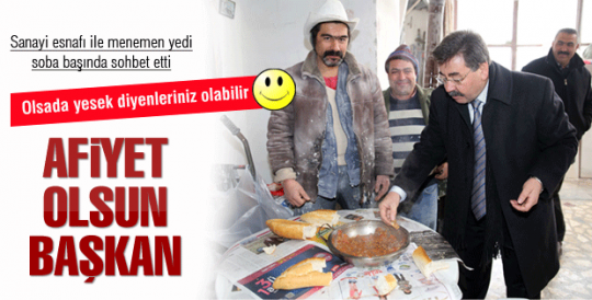 Sanayi esnafı ile menemen  yedi, soba başında sohbet etti