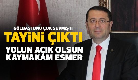 Şenol Esmer'in tayini çıktı