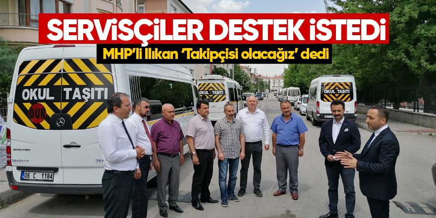 Servis aracı esnafı destek bekliyor