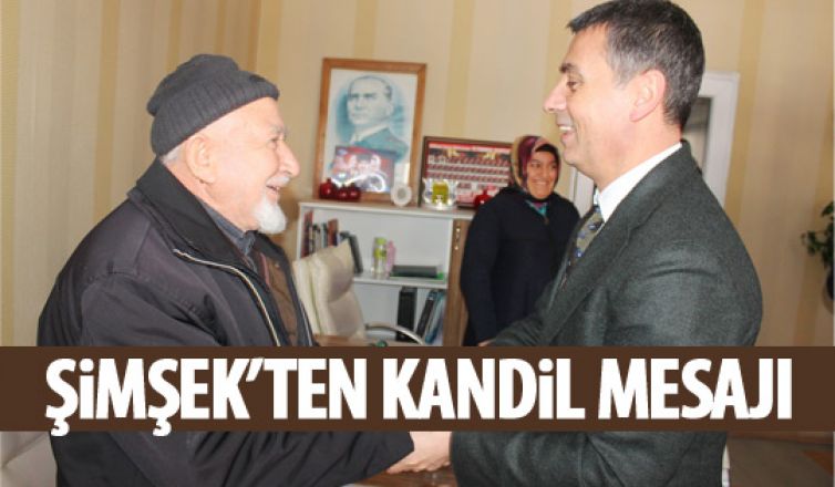 Şimşek’ten Regaib Kandili mesajı