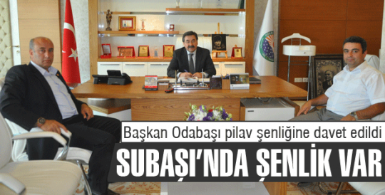 Subaşı'nda Şenlik Var