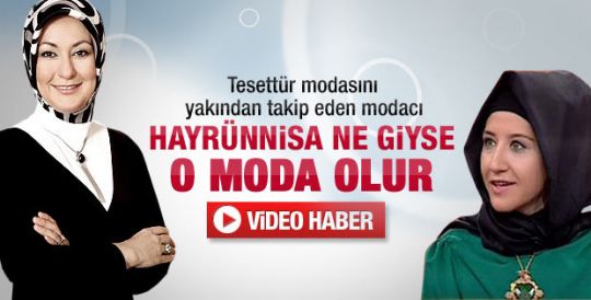 Tekin: Hayrünnisa Gül ne giyerse moda odur