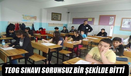 Teog Sınavı Sorunsuz Bir Şekilde Bitti.