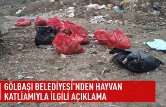 Gölbaşı Belediyesinden hayvan katliamıyla ilgili açıklama