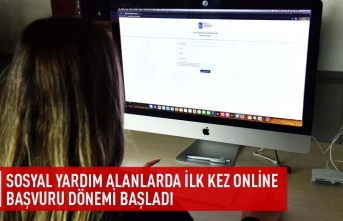 Sosyal yardım alanlarda ilk kez online başvuru dönemi başladı