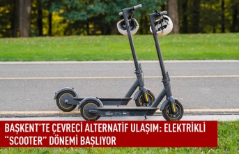 Başkent'te çevreci alternatif ulaşım: "Scooter" dönemi başlıyor