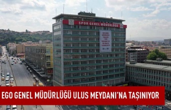 EGO genel müdürlüğü ulus meydanı'na taşınıyor