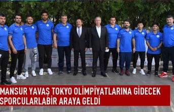 Mansur Yavaş Tokyo olimpiyatlarına gidecek sporcularla bir araya geldi