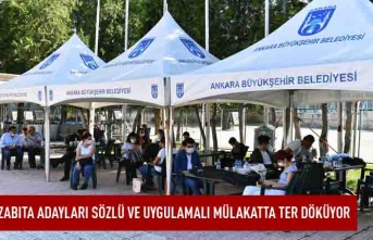 Zabıta adayları sözlü ve uygulamalı mülakatta ter döküyor