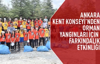 Ankara kent konseyi'nden orman yangınları için farkındalık etkinliği