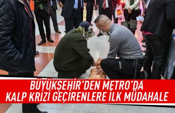 Büyükşehir'den Metro'da kalp krizi geçirenlere ilk müdahale