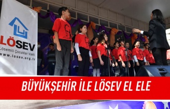 Büyükşehir ile LÖSEV el ele