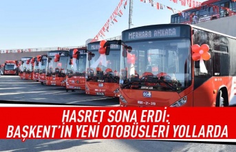 Hasret sona erdi: Başkent'in yeni otobüsleri yollarda