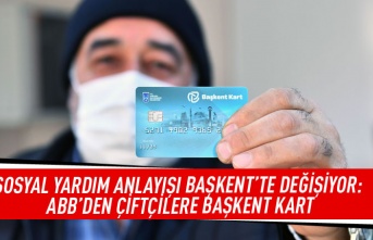 Sosyal yardım anlayışı Başkent'te değişiyor: ABB'den çiftçilere Başkent kart