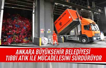 Ankara büyükşehir belediyesi tıbbi atık ile mücadelesini sürdürüyor
