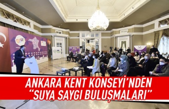 Ankara Kent Konseyi'nden "Suya Saygı Buluşmaları"