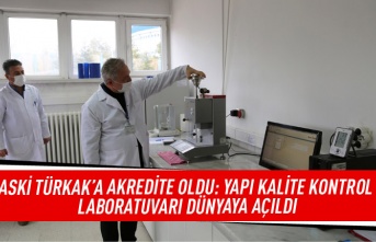 ASKİ TÜRKAK'A Akredite oldu: Yapı kalite kontrol laboratuvarı dünyaya açıldı