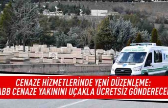 Cenaze hizmetlerinde yeni düzenleme: ABB cenaze yakınını uçakla ücretsiz gönderecek