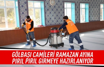 Gölbaşı’nda bulunan camiler, Ramazan ayına pırıl pırıl girmeye hazırlanıyor.