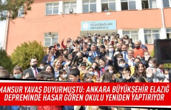 Mansur Yavaş duyurmuştu:Ankara Büyükşehir Elazığ depreminde hasar gören okulu yeniden yaptırıyor