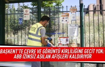 Başkent'te çevre ve görüntü kirliliğine geçit yok: ABB izinsiz asılan afişleri kaldırıyor