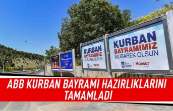 ABB Kurban Bayramı hazırlıklarını tamamladı