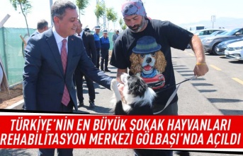 Türkiye'nin En Büyük Sokak Hayvanları Rehabilitasyon Merkezi Gölbaşı’nda açıldı