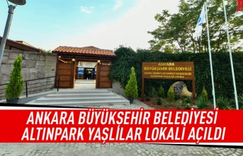 Ankara Büyükşehir Belediyesi Altınpark Yaşlılar Lokali açıldı